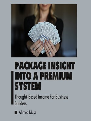 cover image of Package Insight Into a Premium System